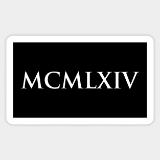 1964 MCMLXIV (Roman Numeral) Sticker